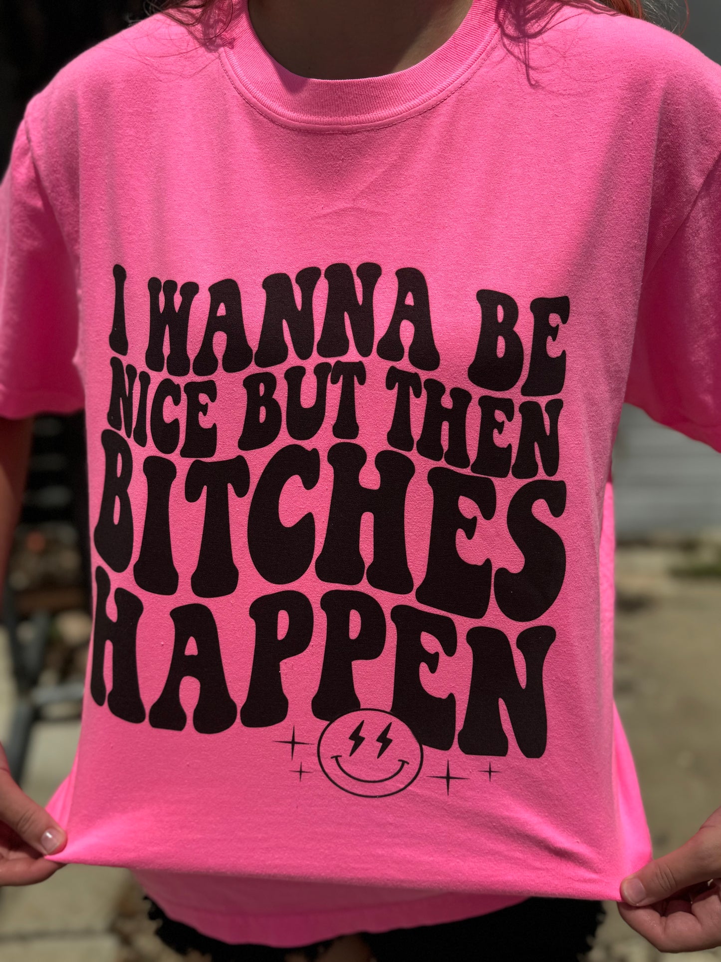 Bitches Happen Tee