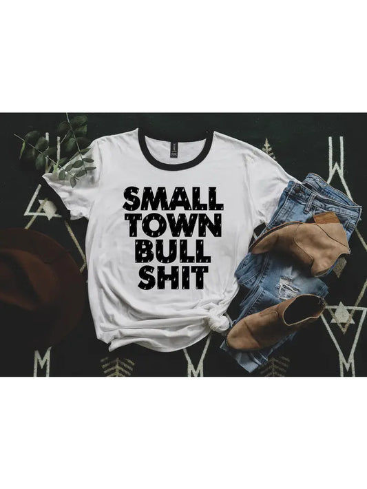 Small Town Bullshit Ringer Tee