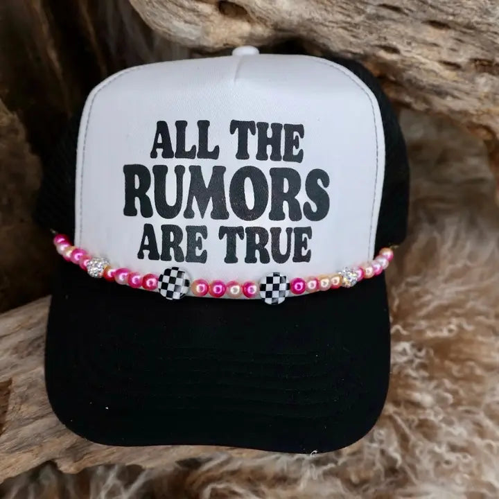 Trucker Cap All the Rumors Are True Black W/out beads